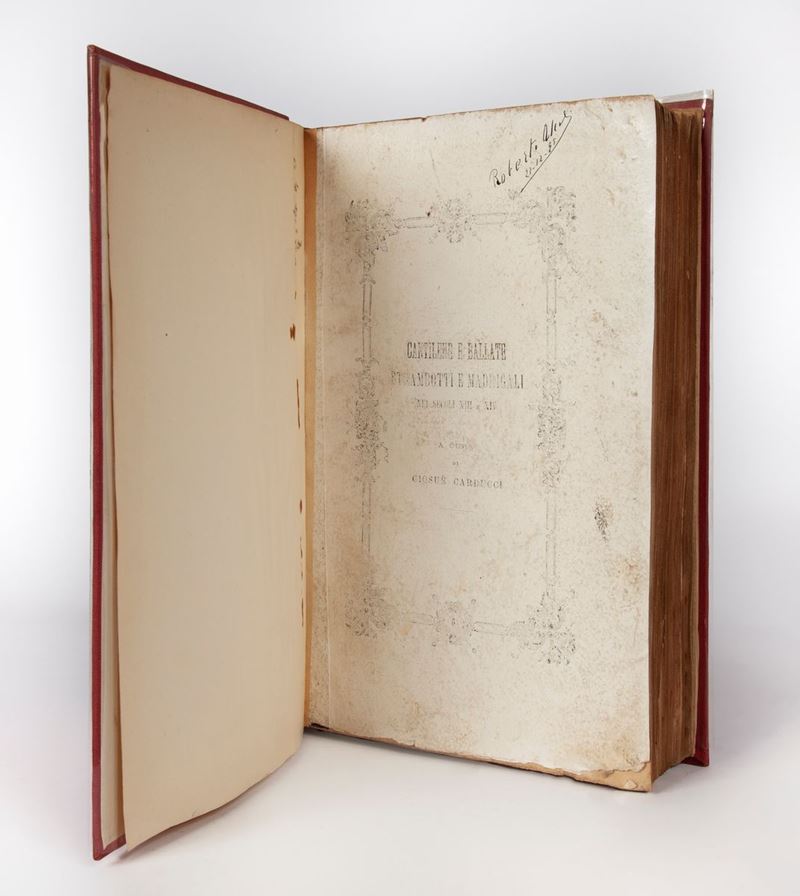 Giosuè Carducci (a Cura Di). Cantilene e Ballate, Strambotti e Madrigali nei Secoli XIII e XIV
