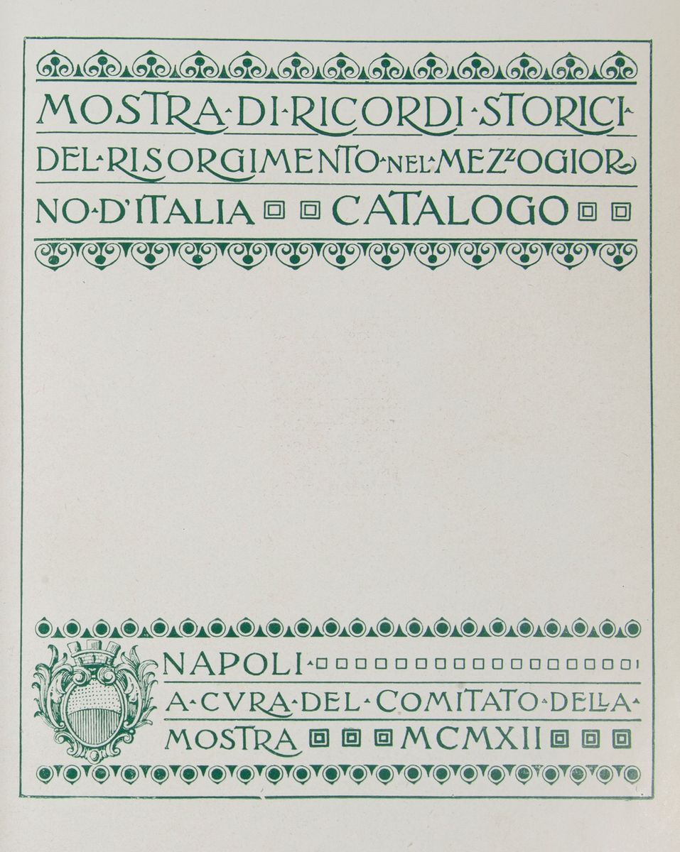 Mostra di Ricordi Storici del Risorgimento nel Mezzogiorno D'italia