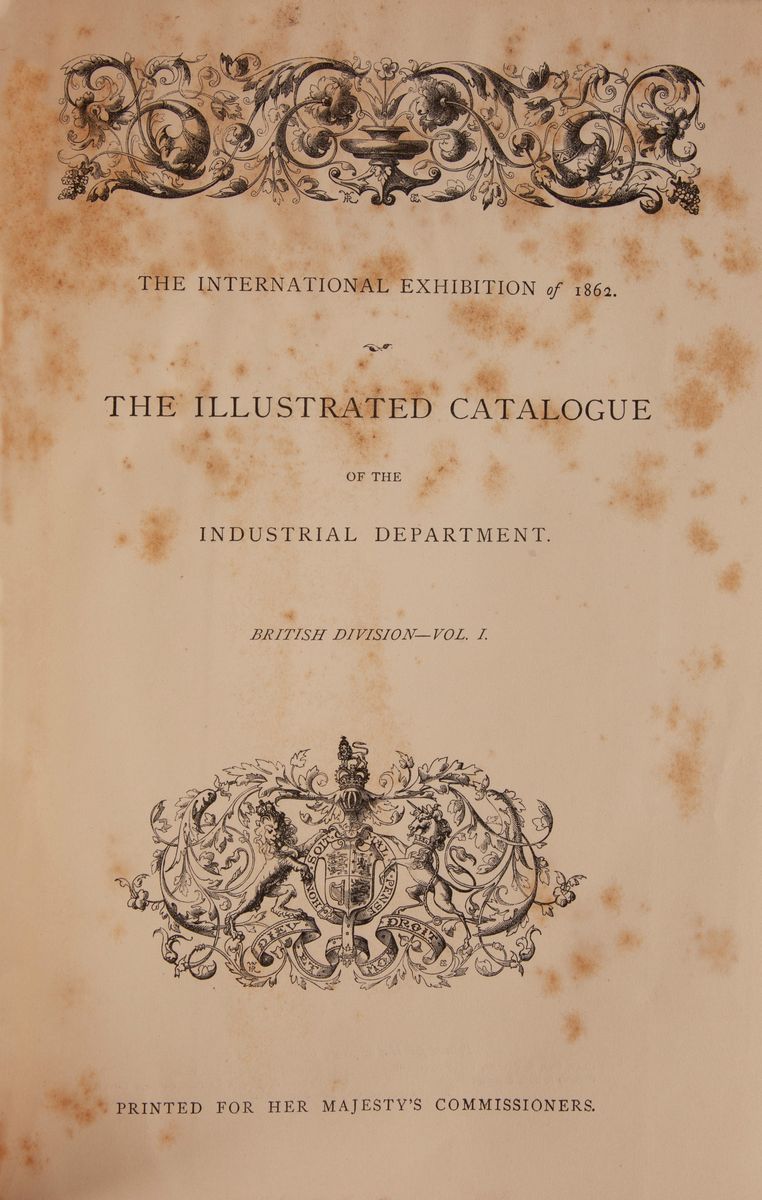 The International Exhibition Of 1862. The Illustraded Catalogue. Industrial Department