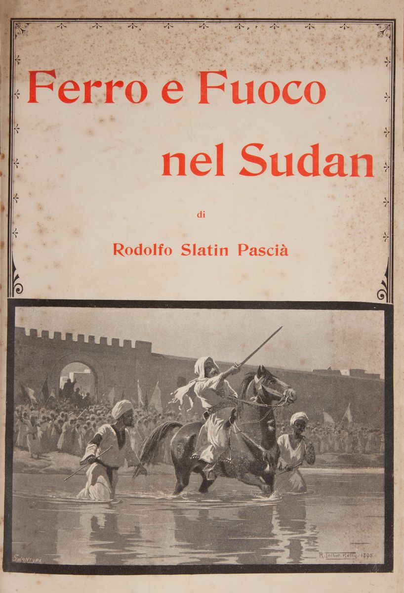 Rodolfo Slatin Pascià, Ferro e Fuoco nel Sudan