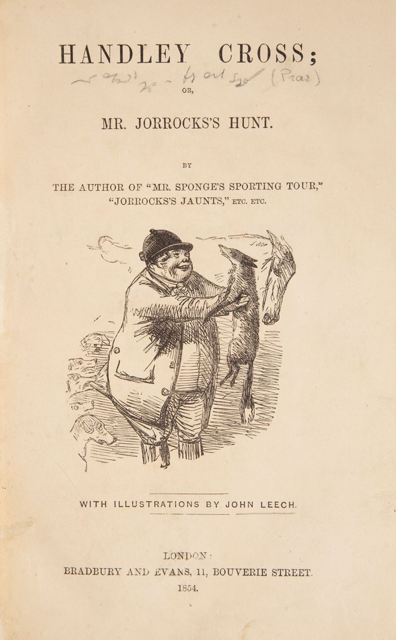 [robert Smith Surtees] - Handley Cross Or Mr. Jorrocks's Hunt. By The Author Of "mr. Sponge's Spo...