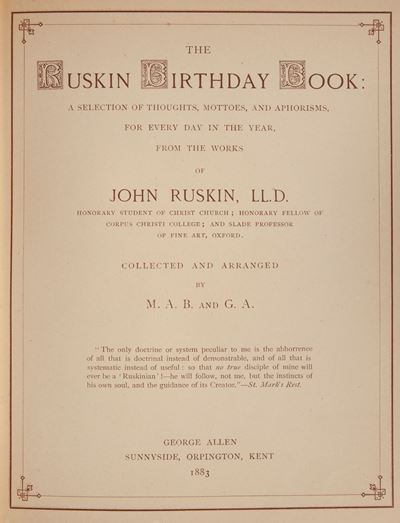John B[ateman] M[aud], A[llen] G[race] - The Ruskin Birthday Book a Selections Of Thoughts, Motto...