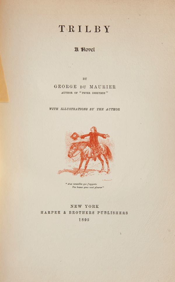 George du Maurier - Trilby. A novel. With illustrations by the autors. Edizione in tiratura limitata