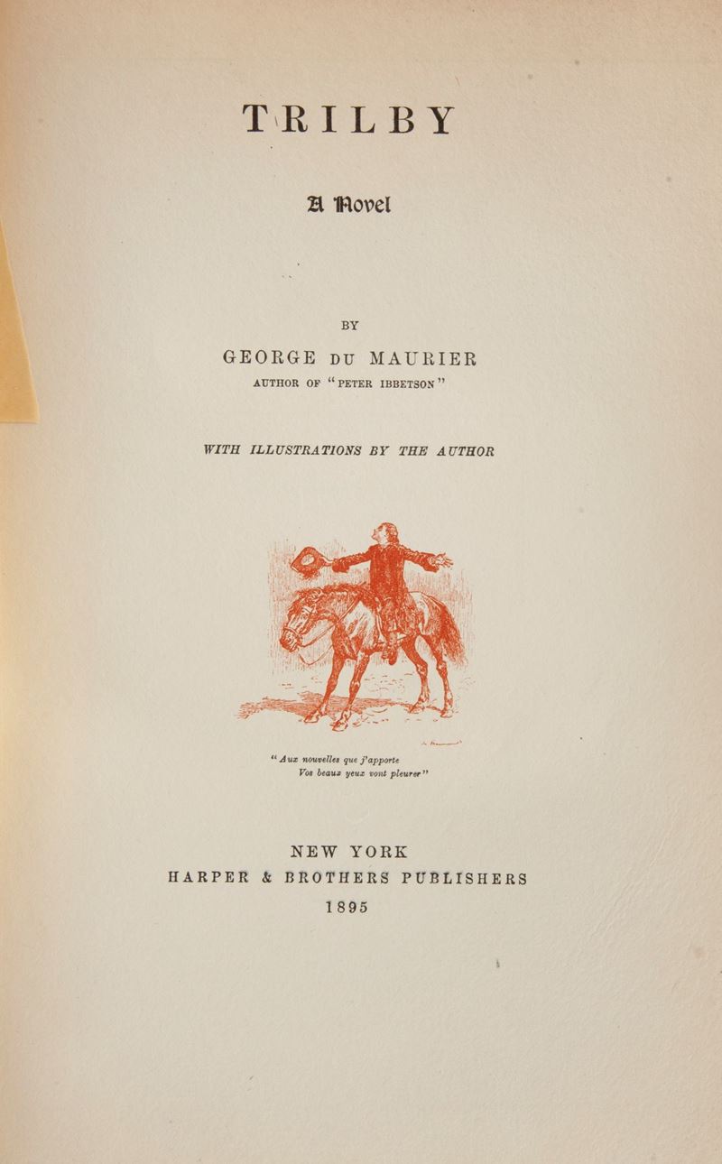 George Du Maurier - Trilby. a Novel. With Illustrations By The Autors. Edizione in Tiratura Limit...