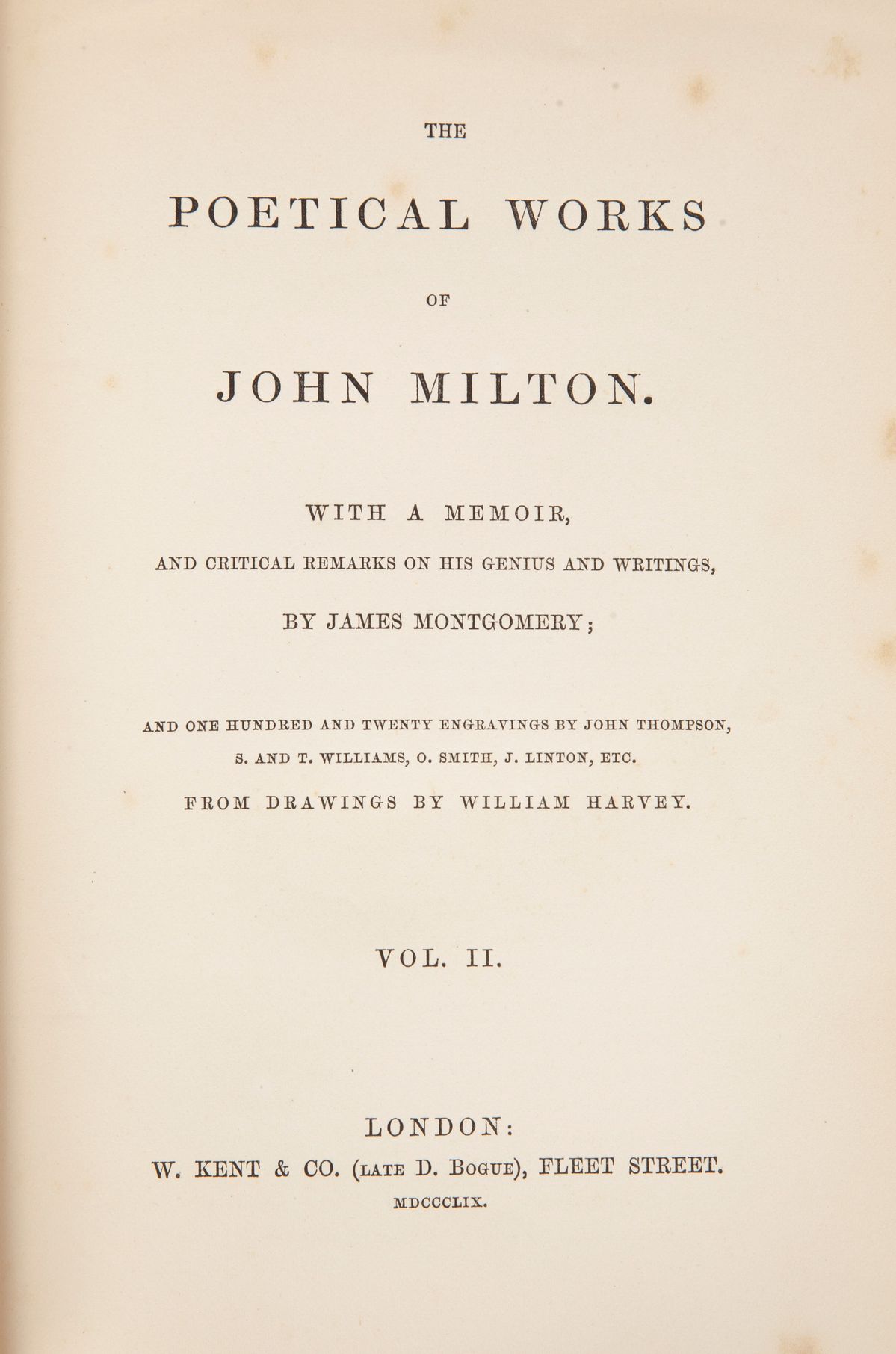 John Milton - The Poetical Works With a Memoir And Critical Remarks On His Genius And Writings By...