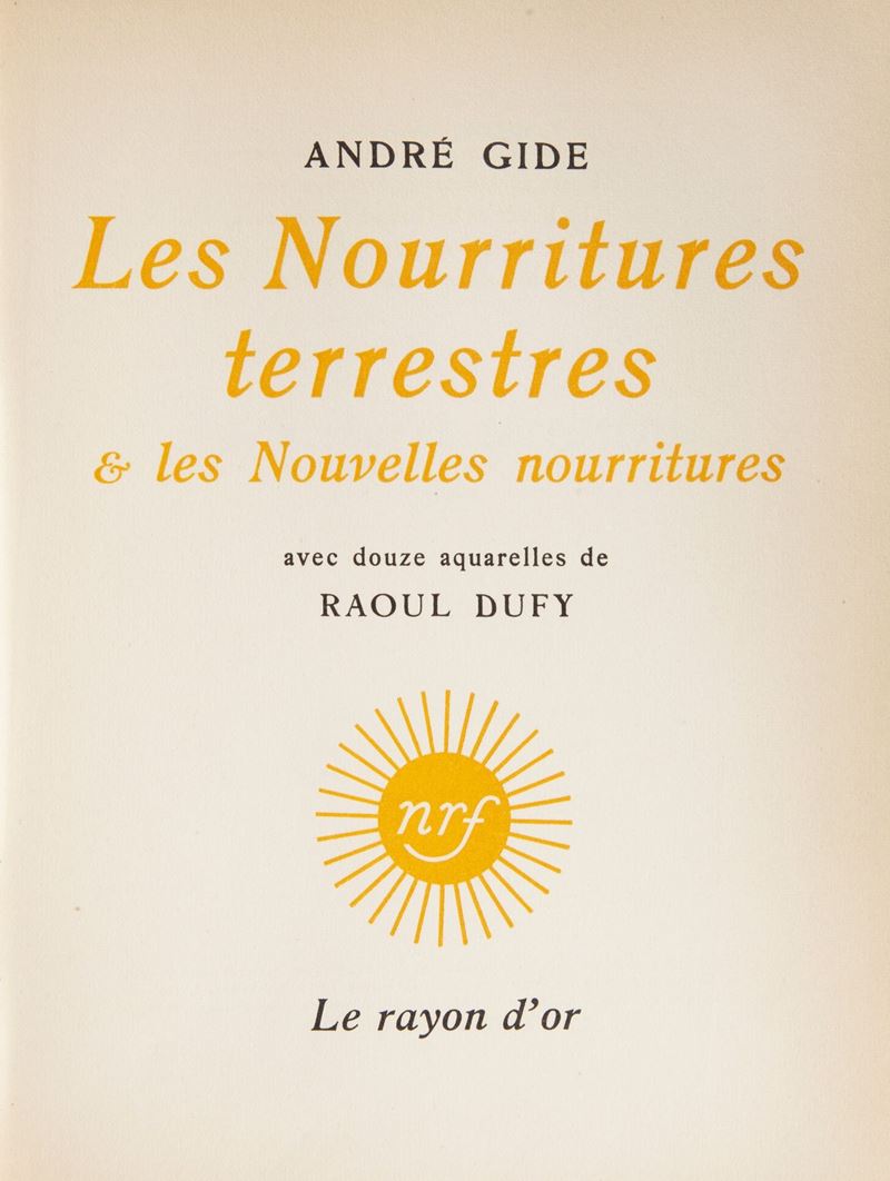André Gide - le Nourritures Terrestres & Les Nouvelles Nourritures Avec Douze Aquarelles De Raoul...
