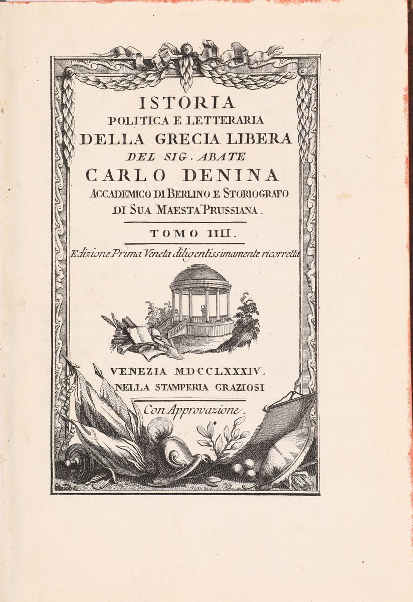 Carlo Denina. Istoria Politica e Letteraria della Grecia Libera Edizione Prima Veneta Diligentiss...