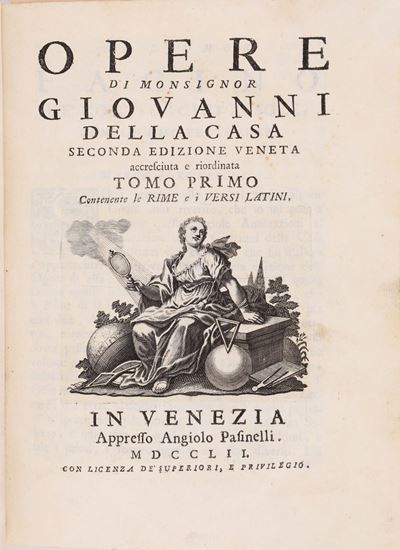 Monsignor Giovanni della Casa. Opere Seconda Edizione Veneta Accresciuta e Riordinata