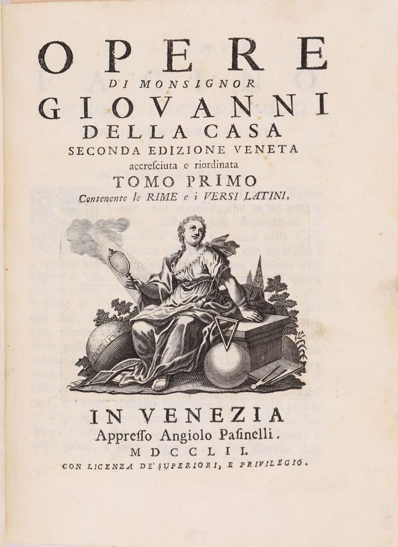 Monsignor Giovanni della Casa. Opere Seconda Edizione Veneta Accresciuta e Riordinata