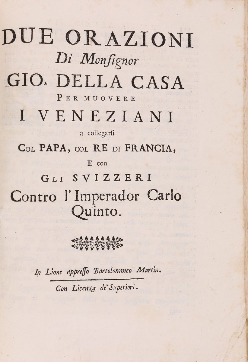 Monsignor Giovanni della Casa. Opere Seconda Edizione Veneta Accresciuta e Riordinata