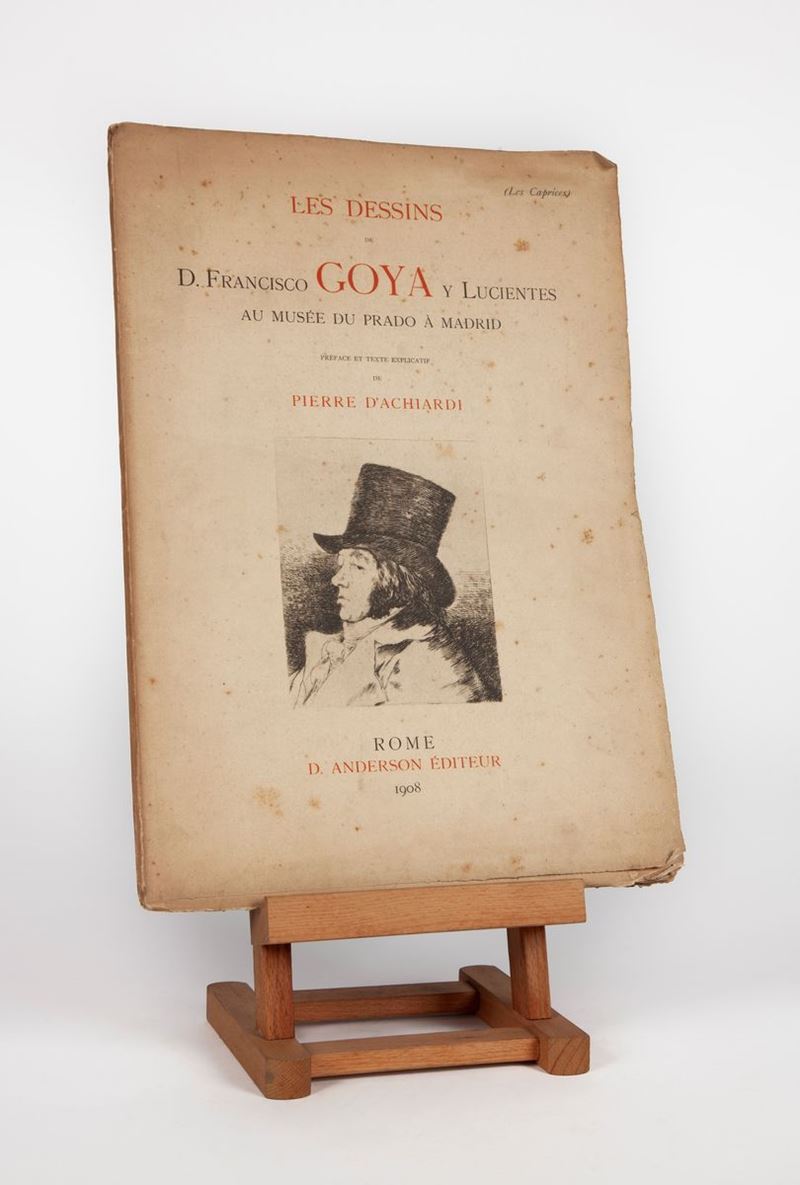 Pierre D'achiardi. Les Dessins De D. Francisco Goya Y Lucientes Au Musèe Du Prado a Madrid