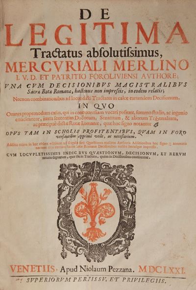 Merlino Mercuriali. De Legitima Tractatus Absolutissimus