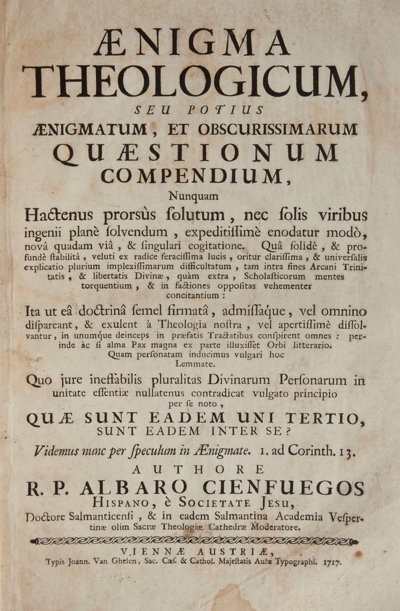 Alvaro Cienfuegos, Aenigma Theologicum Seu Potius Aenigmatum Et Obscurissimarum Quaestionum Compe...