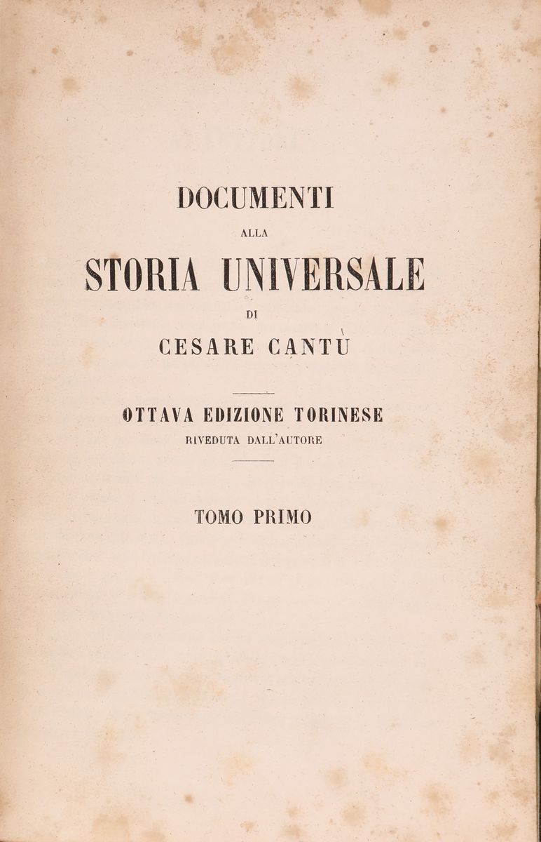 Cesare Cantù. Storia Universale. Documenti alla Storia Universale