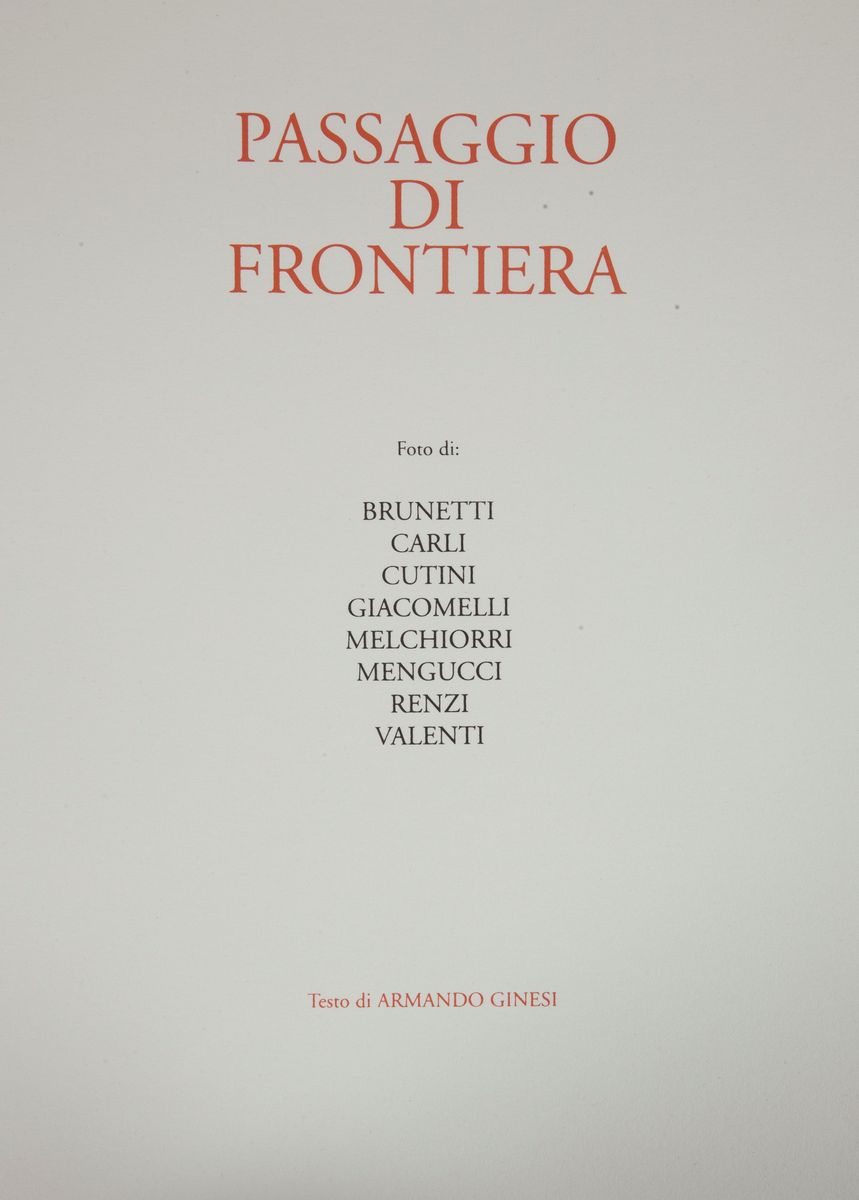 Armando Ginesi. Passaggio di Frontiera