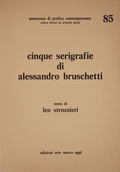 Cinque Serigrafie di Alessandro Bruschetti