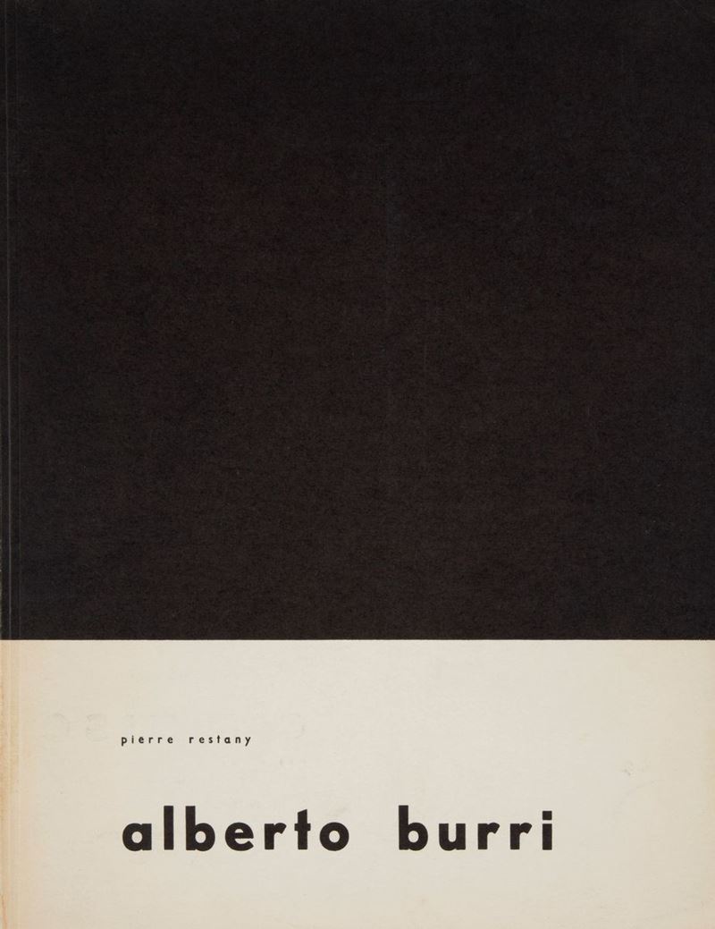 Pierre Restany. Alberto Burri. con Dedica Autografa Dell'artista.