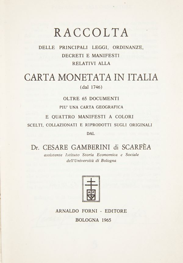 3 Volumi. Cesare Gamberini di Scarfea. Raccolta, Seconda raccolta e Terza Raccolta delle principali leggi, ordinanze, decreti, manifesti ecc. relativi alla Carta Monetata in Italia