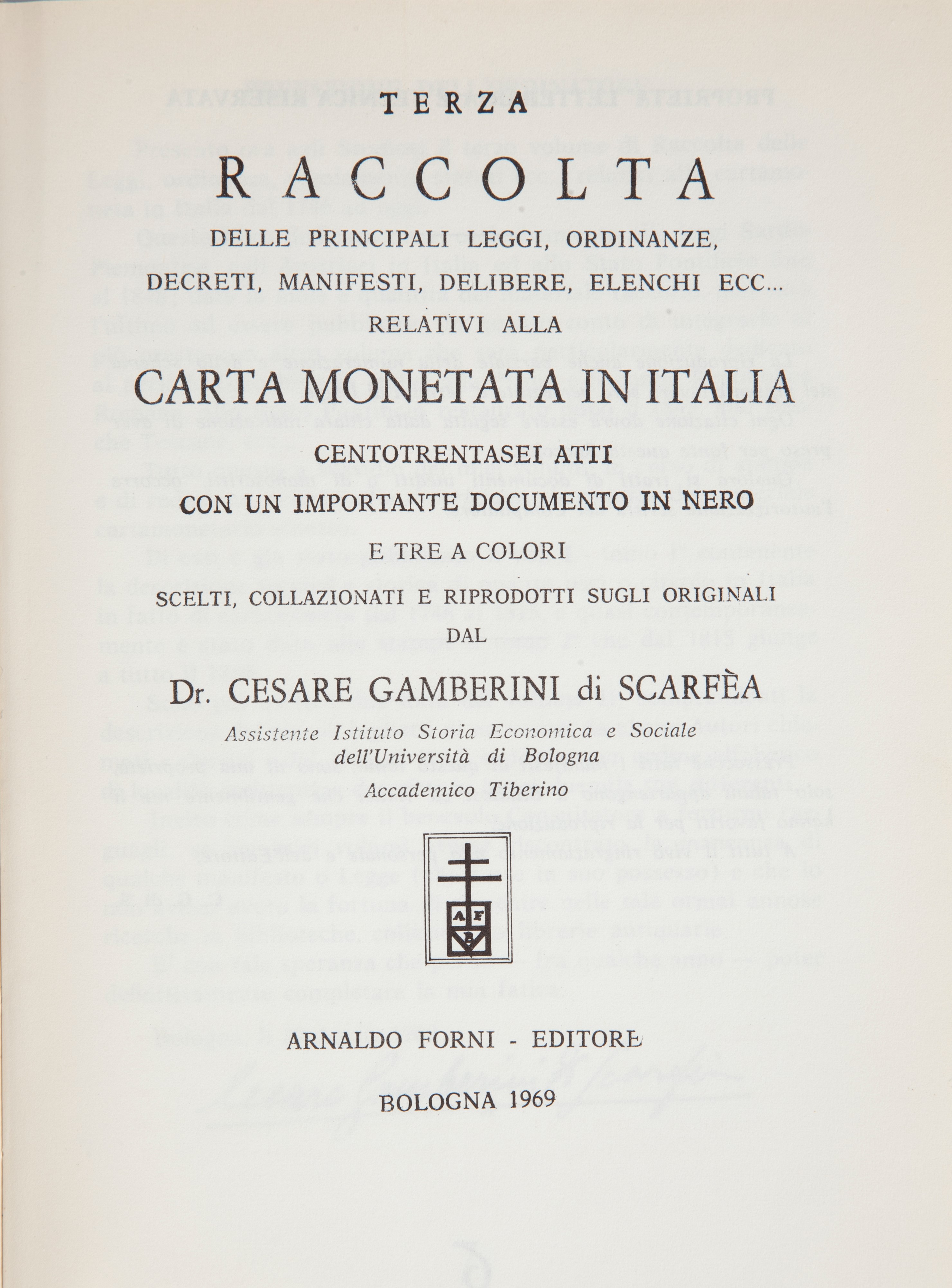 3 Volumi. Cesare Gamberini di Scarfea. Raccolta, Seconda Raccolta e Terza Raccolta delle Principa...