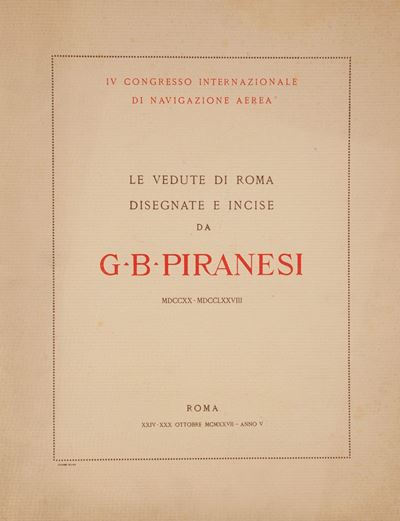 Le Vedute di Roma Disegnate e Incise da Giovan Battista Piranesi 1720-78