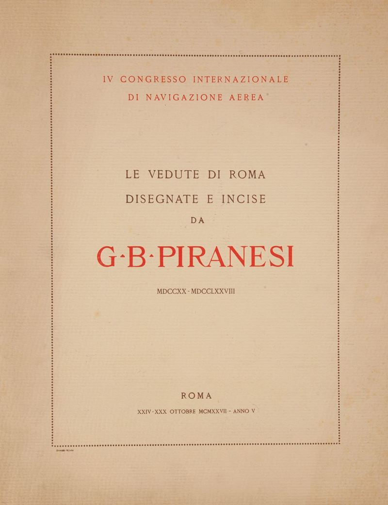 Le Vedute di Roma Disegnate e Incise da Giovan Battista Piranesi 1720-78