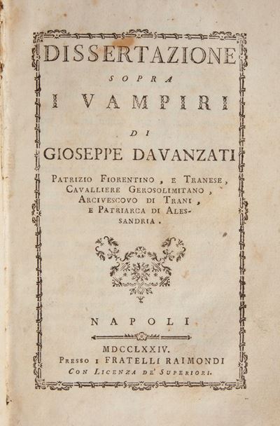 Giuseppe Davanzati. Dissertazione Sopra i Vampiri