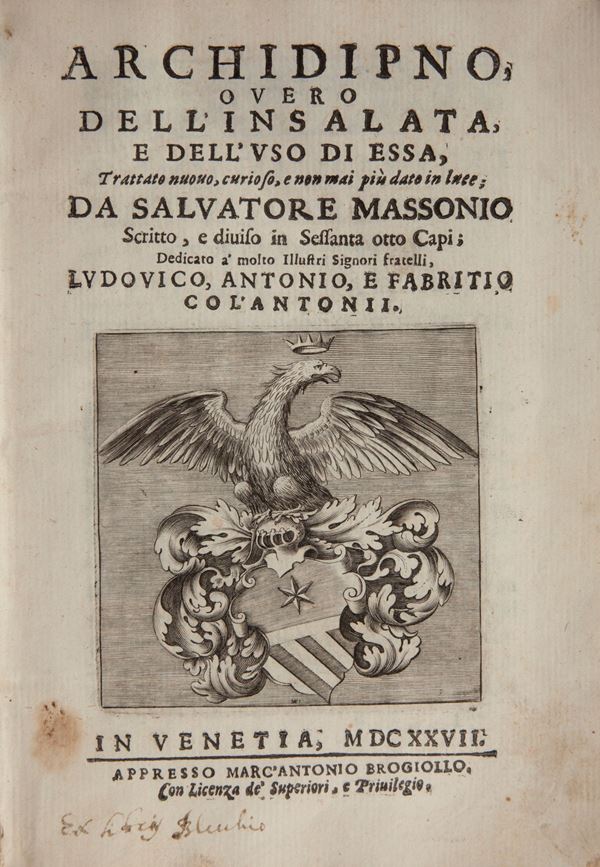 Salvatore Massonio. Archidipno, overo dell'insalata e dell'uso di essa. Trattato nuovo, curioso, e non mai più dato in luce