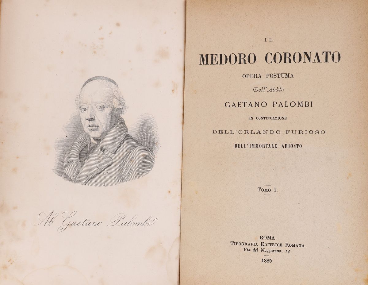 Il Medoro Coronato Opera Postuma Dell'abate Gaetano Palombi in Continuazione Dell'orlando Furioso...