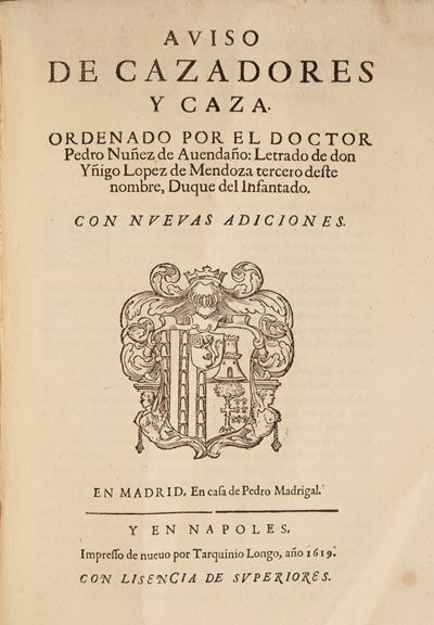 Pedro Nuñez De Avendaño - Aviso De Cazadores Y Caza. Ordenado Por El Doctor Pedro Nuñez De Avenda...