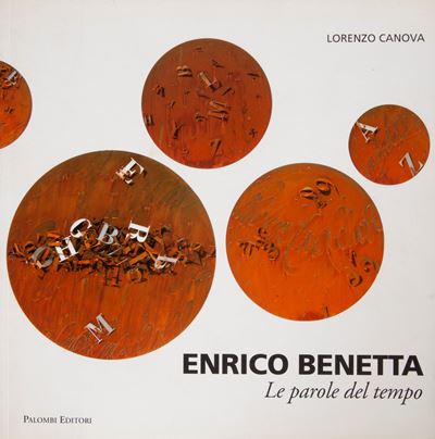 Lorenzo Canova. Enrico Benetta, le Parole del Tempo