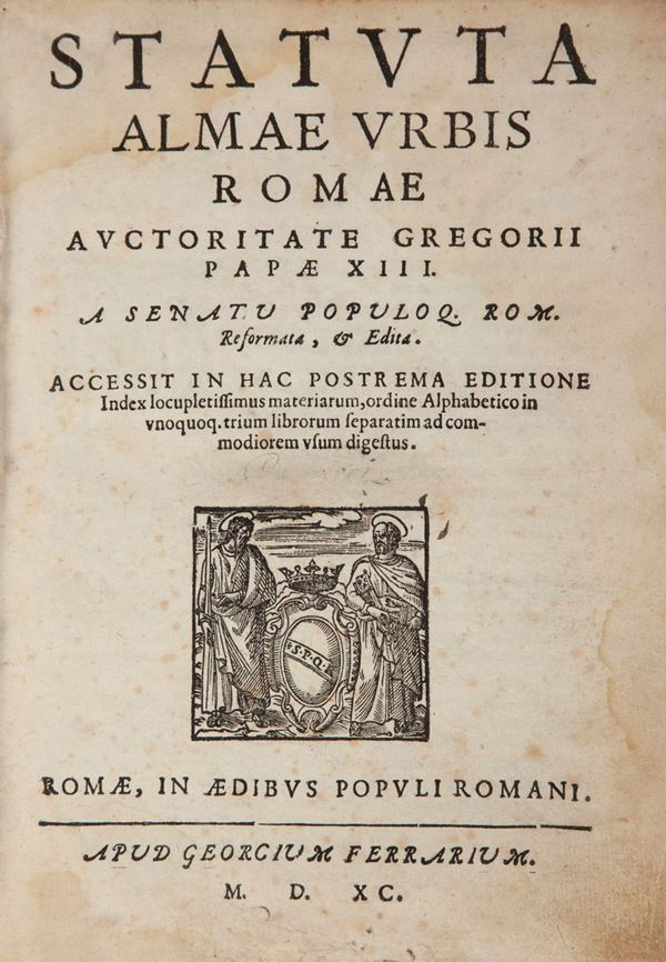 Statuta almae urbis Romae auctoritate Gregorii Papae XIII A Senatu Popoloq. Rom. Reformata & Edita