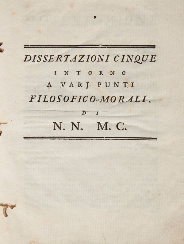 [Ottavio Maria Ruggi] Dissertazioni cinque intorno a varj punti filosofico-morali