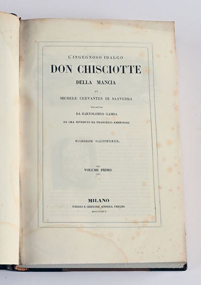 Miguel De Cervantes - Don Chisciotte De la Mancia. Tradotto da Bartolomeo Gamba. Edizione Illustr...