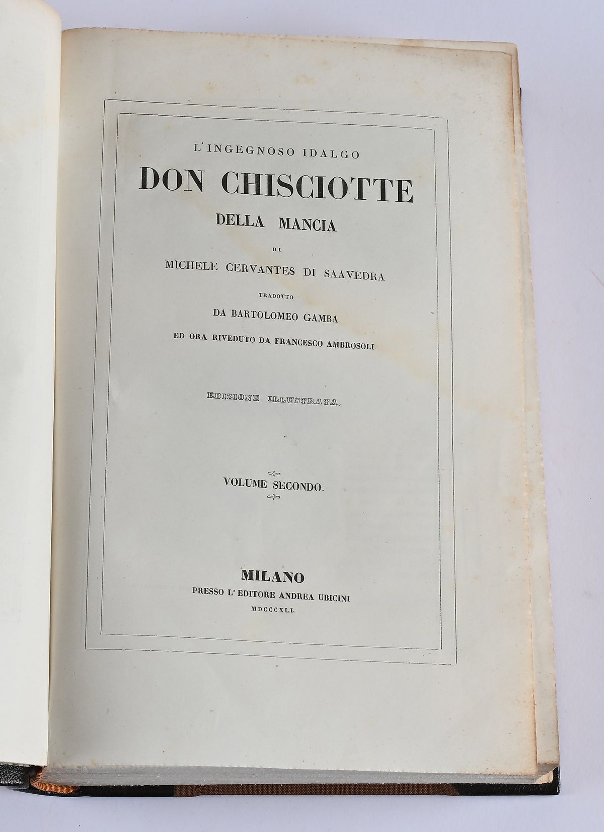 Miguel De Cervantes - Don Chisciotte De la Mancia. Tradotto da Bartolomeo Gamba. Edizione Illustr...