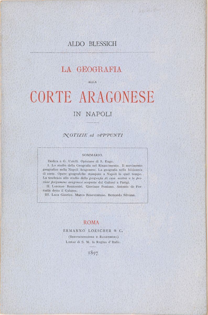 Aldo Blessich. la Geografia alla Corte Aragonese in Napoli