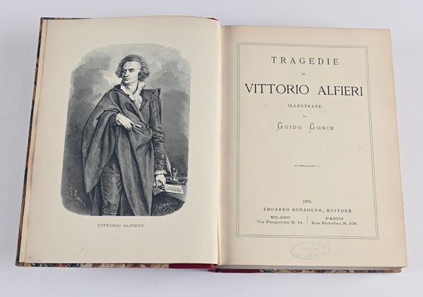 Vittorio Alfieri - Tragedie. Illustrate da Guido Gonin