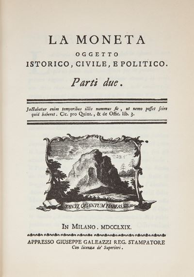 La Moneta. Oggetto Istorico, Civile, e Politico. Parte Prima e Parte Seconda. Ristampa Anastatica...