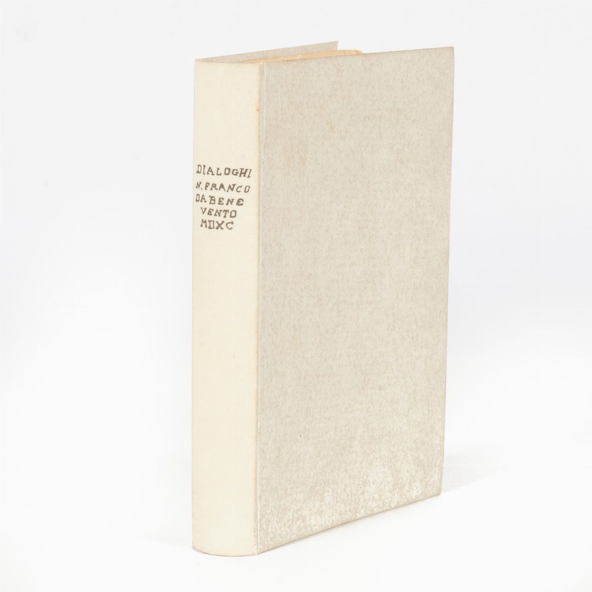 Ristampa Anastatica Dell'edizione Salicato Venezia 1590: Nicolò Franco da Benevento. Dialoghi Pia...