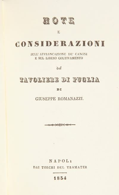 Ristampa Anastatica Dell'edizione Tramater Napoli 1834: Giuseppe Romanazzi, Note e Considerazioni...