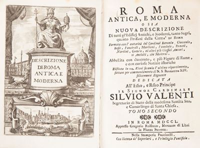 Gregorio Roisecco - Roma Antica e Moderna o Sia Descrizione di Tutti Gl'edificj Antichi, e Modern...