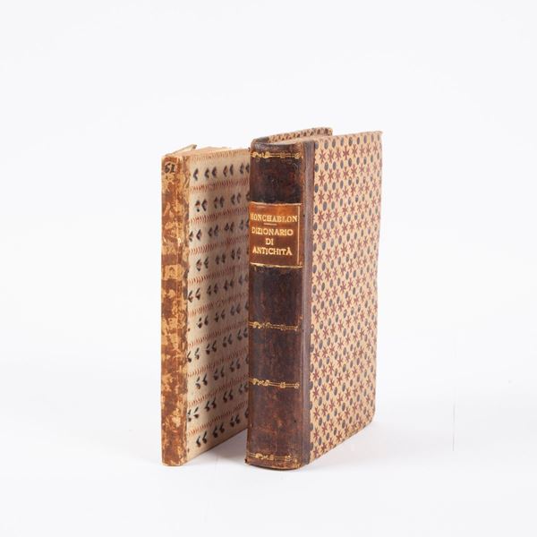 Due volumi del '700: E.J. Monchablon - Dizionario compendioso d'antichità, Sebastiano Coleti, Venezia 1795; Jean-Baptiste de Boyer Marquis d'Argens - Istruzioni utili e necessarie per tutti coloro che bramano vivere in buona ed onesta Compagnia e condurre nel mondo una vita lieta e felice, Lunardo e Basaglia, Venezia 1783