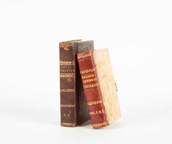 Due volumi del XIX secolo: Melchiorre Gioia - Nuovo Galateo, Ruggia Lugano 1833 Volume I e II;  Francesco Bacone - Sermoni fedeli, economici, etici, politici. Tradotti in italiana favella dall'Abbate Ferdinando de' Guglielmi, Marotta e Vanspandoch, Napoli 1833, Volume I-II-III.