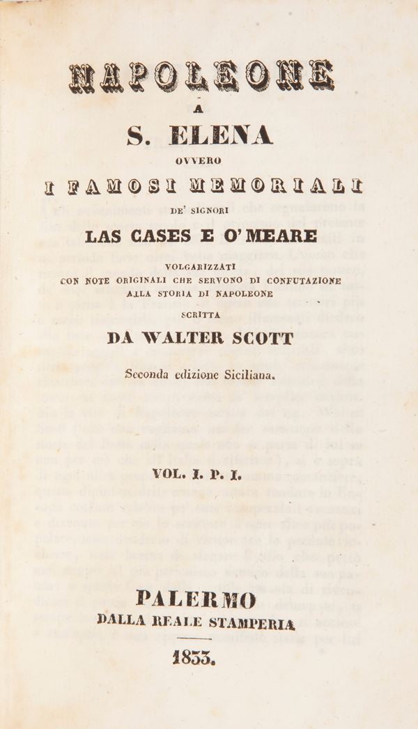 Napoleone a S. Elena Ovvero i famosi memoriali de' signori Las Cases e O' Meare scritta da Walter Scott. Solo Volume I Parte I e II; Volume II Parte I e II