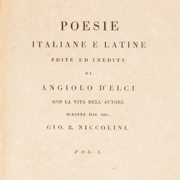 2 opere - Satire di Angiolo D'Elci. Seconda Edizione corretta dall'autore - Epigrammi ed altre poesie edite ed inedite di Angiolo D'Elci