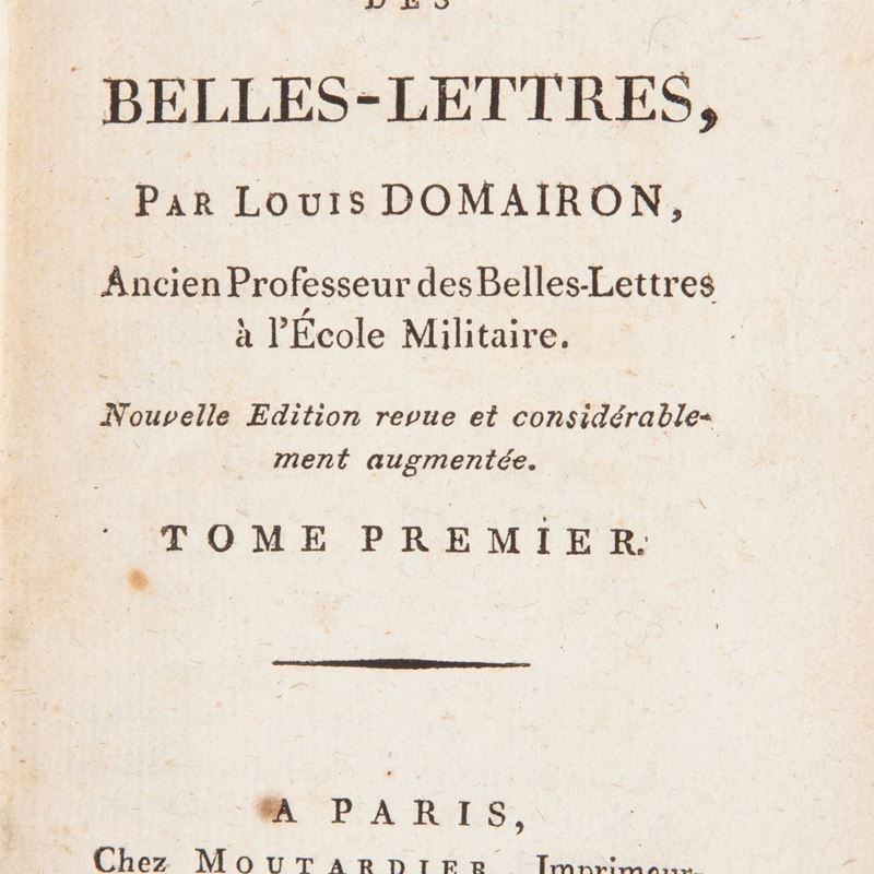 Louis Domairon - Principes Generaux Des Belles Lettres. Volumi I-II-III