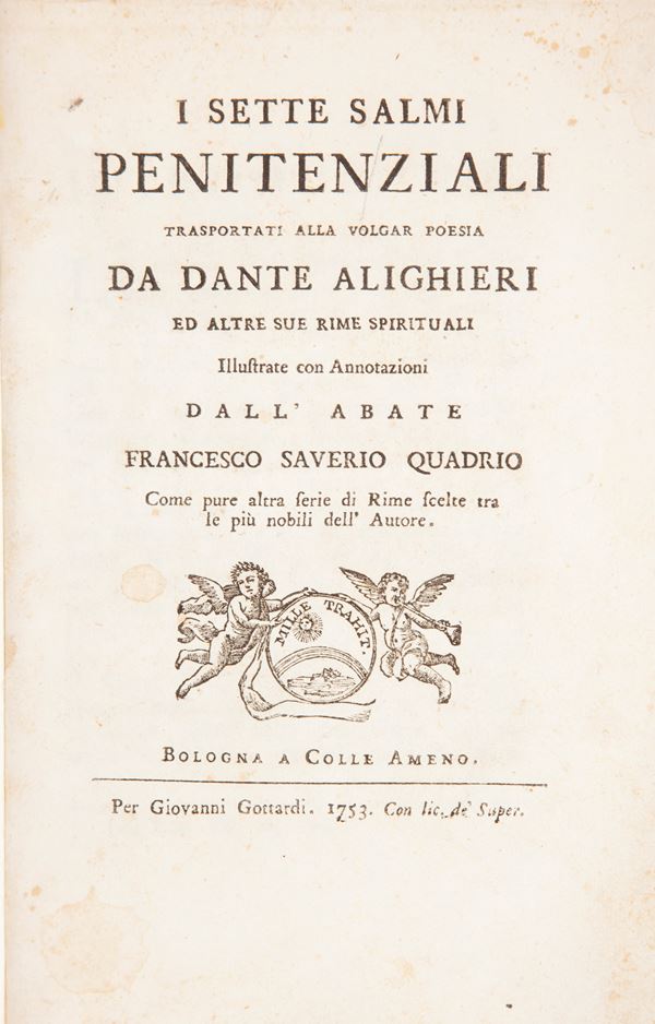 Dante Alighieri - I sette salmi penitenziali trasportati alla volgar poesia da Dante Alighieri Ed altre sue Rime Spirituali illustrate con Annotazioni dall'abate Saverio Quadrio