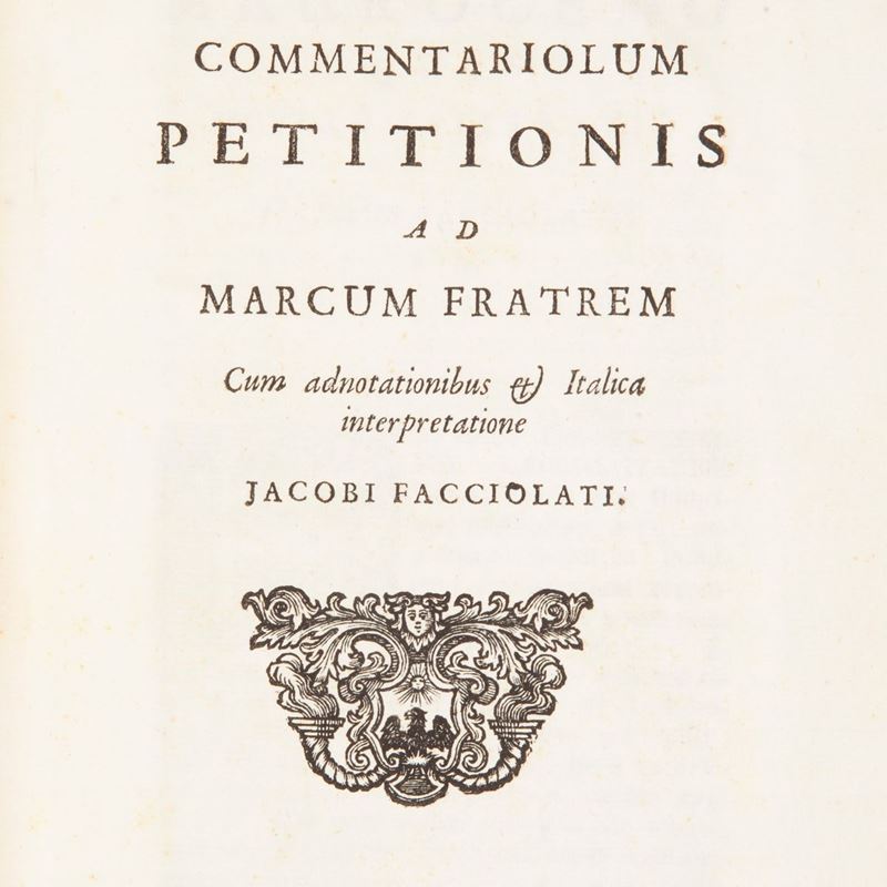 Quinto Tullio Cicerone. Commentariorum Petitionis Ad Marcum Fratrem. Cum Adnotationibus Et Italic...