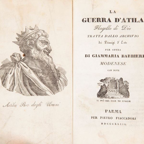 Giammaria Barbieri - La Guerra d'Atila. Flagello di Dio. Tratta dallo Archivo dei Principi d'Este