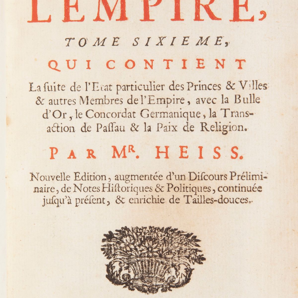 Johann Heiss - Histoire De L'empire (scompleto 3 Volumi di 8)