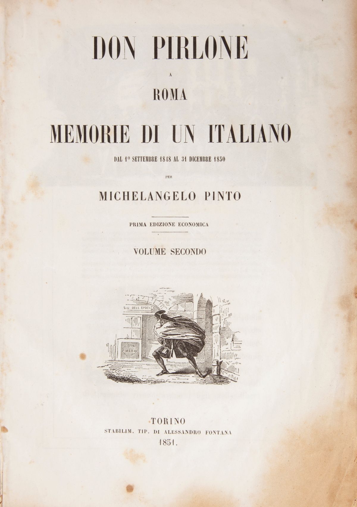 Michelangelo Pinto - Don Pirlone a Roma. Memorie di un italiano Dal 1° settembre 1848 al 31 dicem...